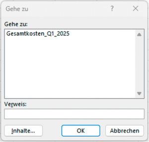 Dialogfeld, das unter Gehe zu den Titel einer Tabelle anzeigt: Gesamtkosten_Q1_2025.
