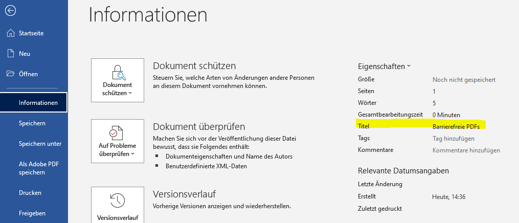 Im Menü Informationen ist unter den Eigenschaften der Titel Barrierefreie PDFs eingetragen
